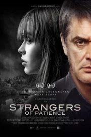 18+ Strangers of Patience (2018) WEB-DL Dual Audio [HINDI & RUSSIAN]