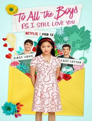 To All the Boys: P.S. I Still Love You (2020) Dual Audio {Hindi-English}