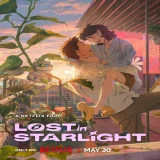 Lost in Starlight (2025) WEB-DL 480p, 720p & 1080p ESub Multi Audio