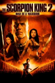 The Scorpion King 2: Rise of a Warrior (2008) BluRay English Movie